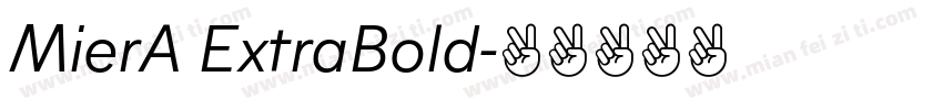 MierA ExtraBold字体转换